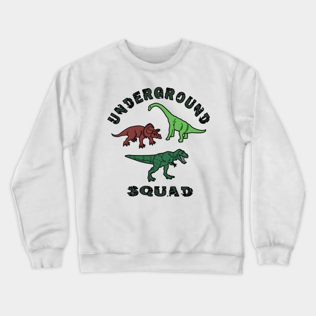 Dinosaur squad Crewneck Sweatshirt by Brunaesmanhott0